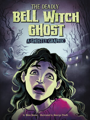 cover image of The Deadly Bell Witch Ghost